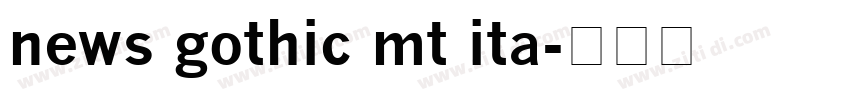 news gothic mt ita字体转换